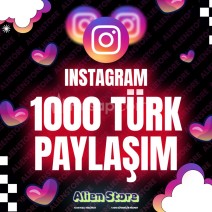 İnstagram 1000 Türk Paylaşım 🎯
