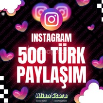 İnstagram 500 Türk Paylaşım 🎯