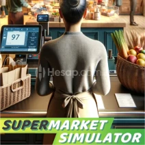 Supermarket Simulator - Ortak Hesap - Otomatik Teslimat