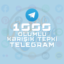 TELEGRAM 1000 Olumlu Karışık Tepki - Otomatik Teslimat
