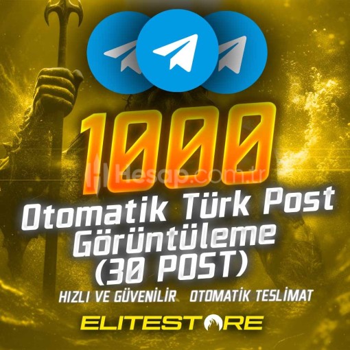 Telegram 1.000 Otomatik Türk Post Görüntülenme - 30 Post