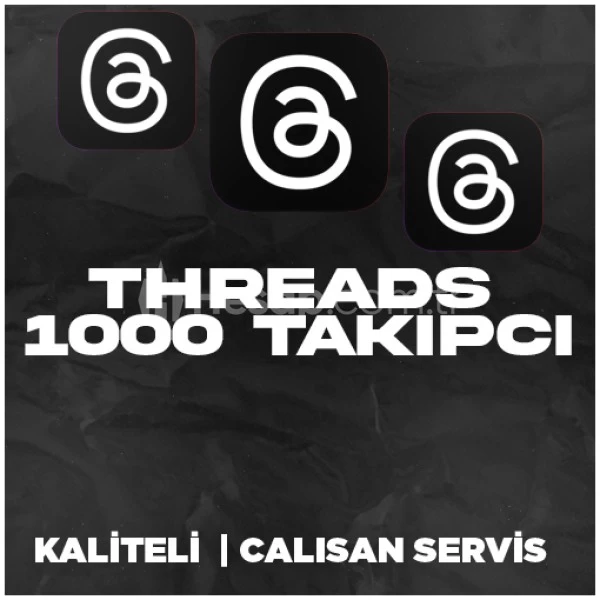 1000 Gerçek Threads Takipçi | ÇALIŞAN SERVİS