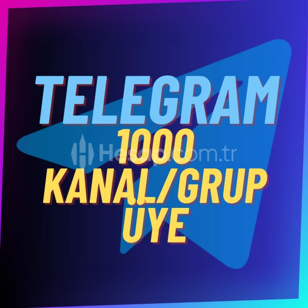 GARANTİLİ | TELEGRAM 1000 GERÇEK ÜYE