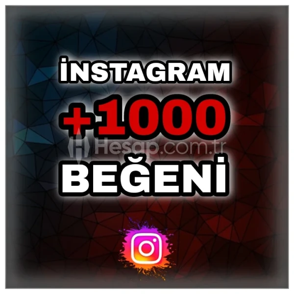 1.000 Instagram Beğeni Garanti