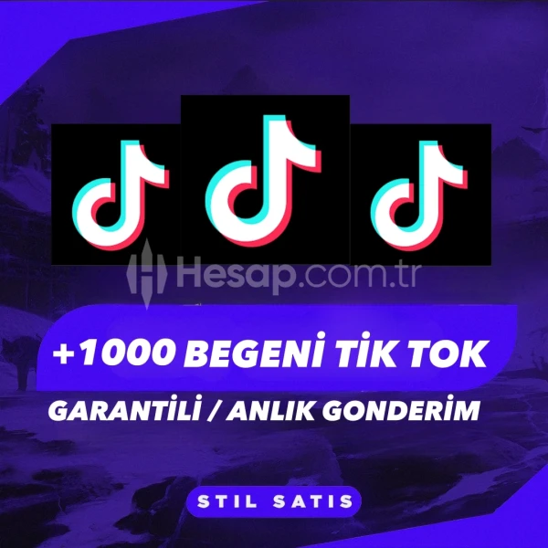 +1000 BEGENİ TİK TOK GARANTİLİ / ANLIK GONDERİM