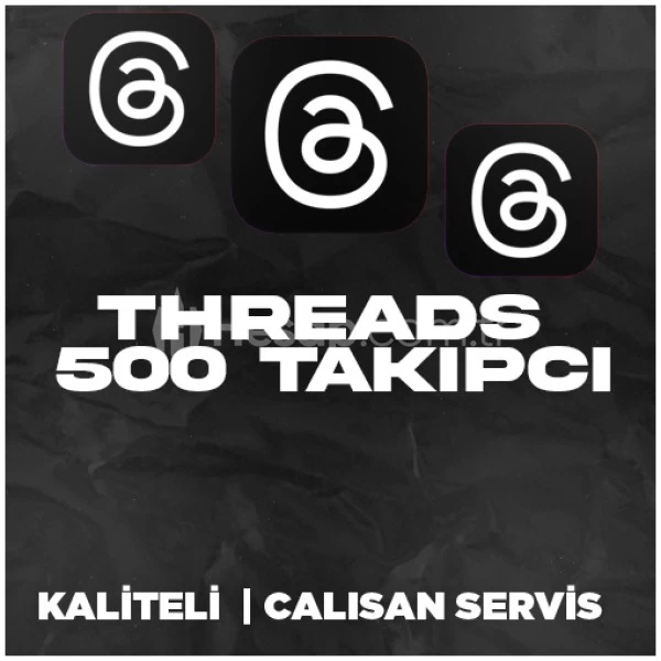 500 Gerçek Threads Takipçi | ÇALIŞAN SERVİS