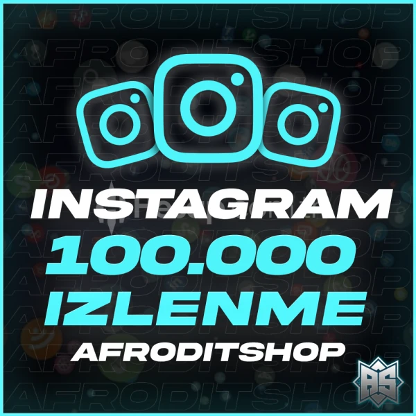 100000 Instagram İzlenme | DÜŞÜŞ YOK