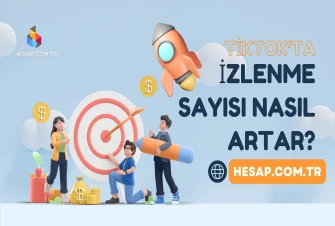 Tiktok'ta İzlenme Sayısı Nasıl Artar?