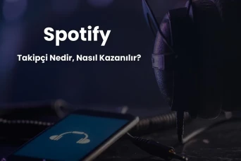 Spotify Takipçi Nedir, Nasıl Kazanılır?