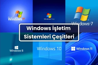 Windows İşletim Sistemleri Çeşitleri