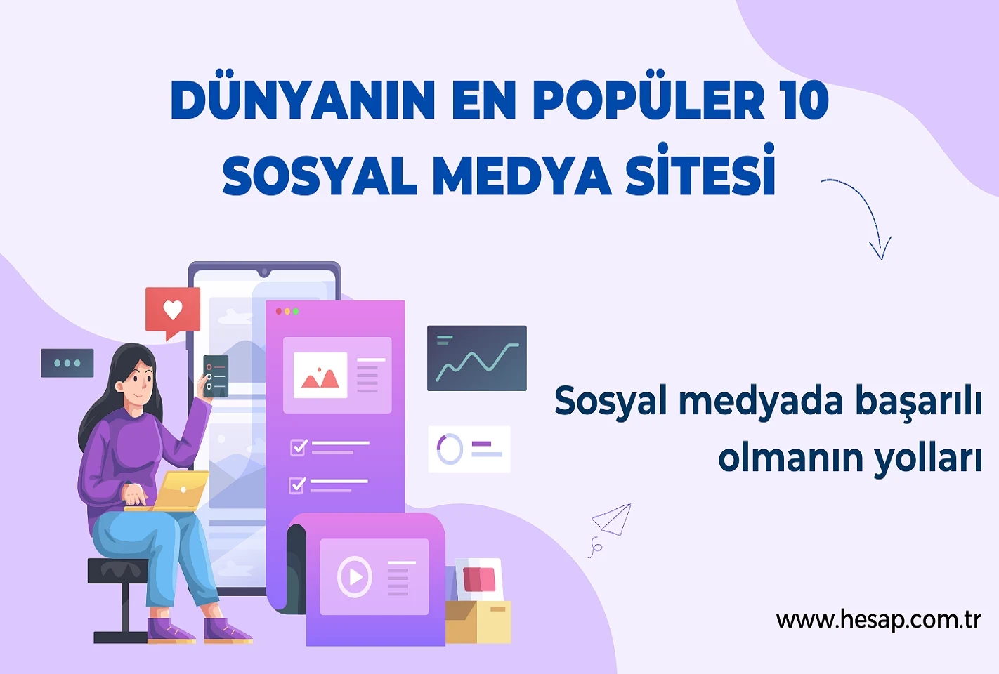 Dünyanın En Popüler Sosyal Medya Siteleri