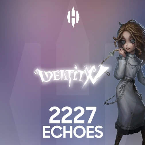 Identity V 2227 Echoes Satın Al - Hızlı ve Güvenli İşlem